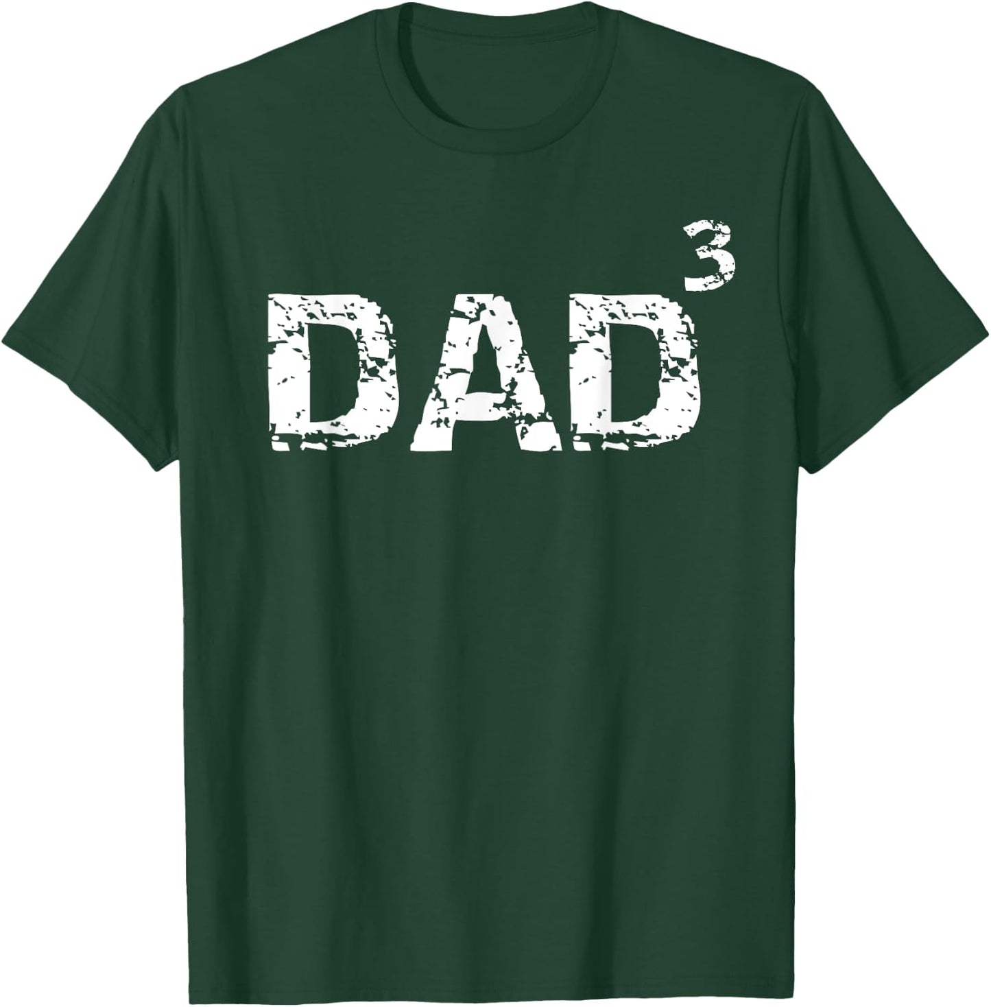 Father's Day Gift from Kids Dad of 3 Funny Dad Cubed T-Shirt - T-Shirt | Forest
