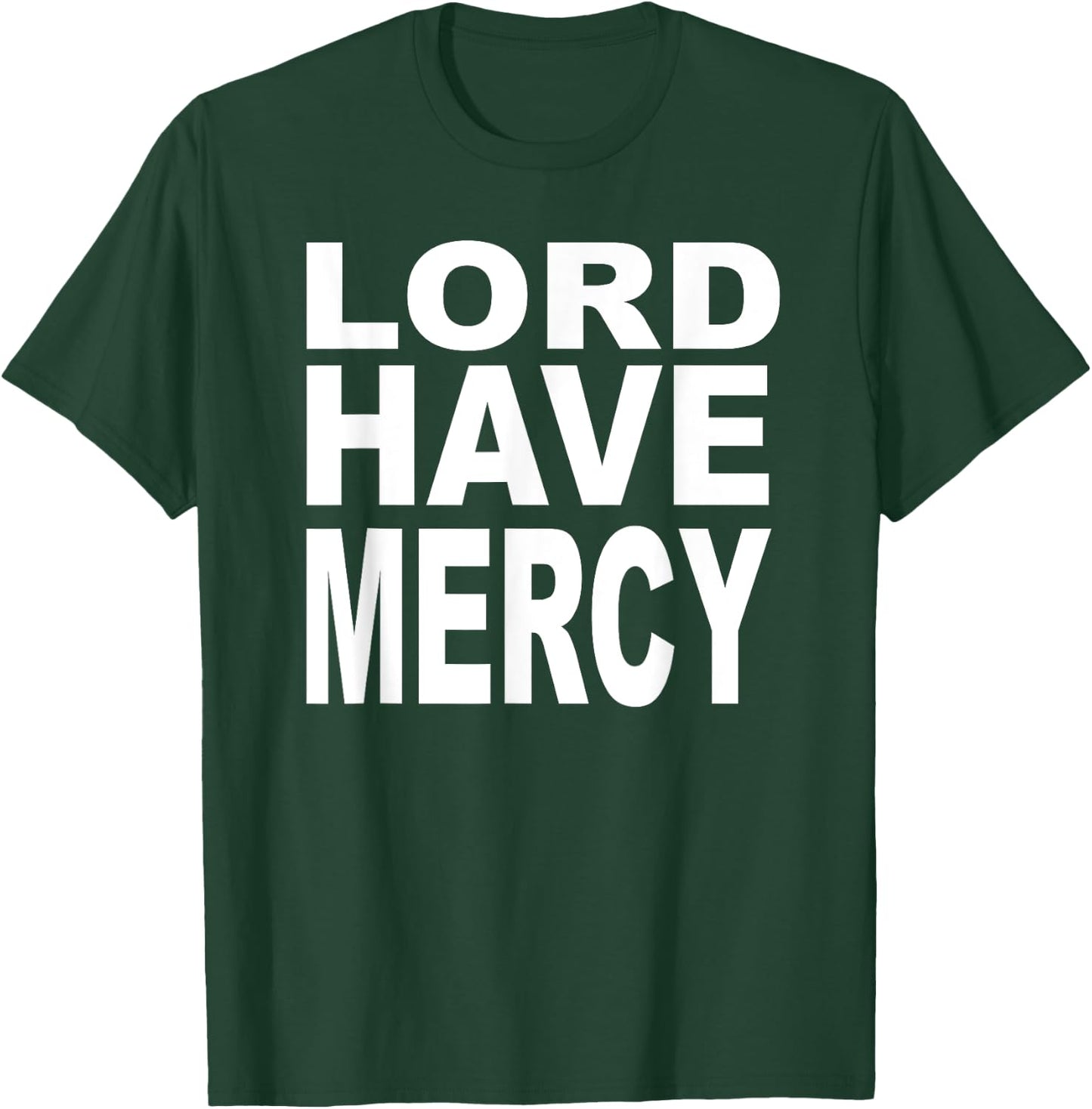Lord Have Mercy Devotional Christian T-Shirt - T-Shirt | Forest
