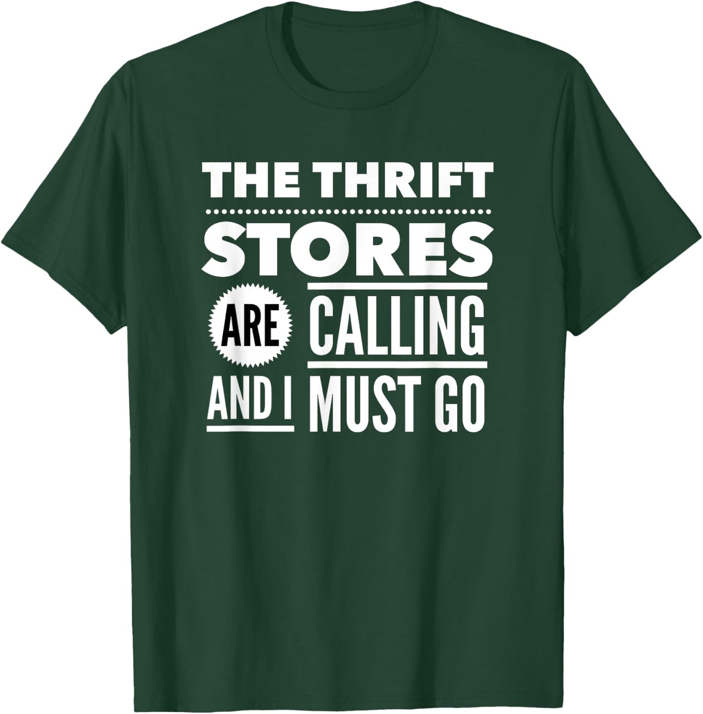 Funny Thrift Store Shopping Thrifting Junkie Gift T-Shirt - T-Shirt | Forest