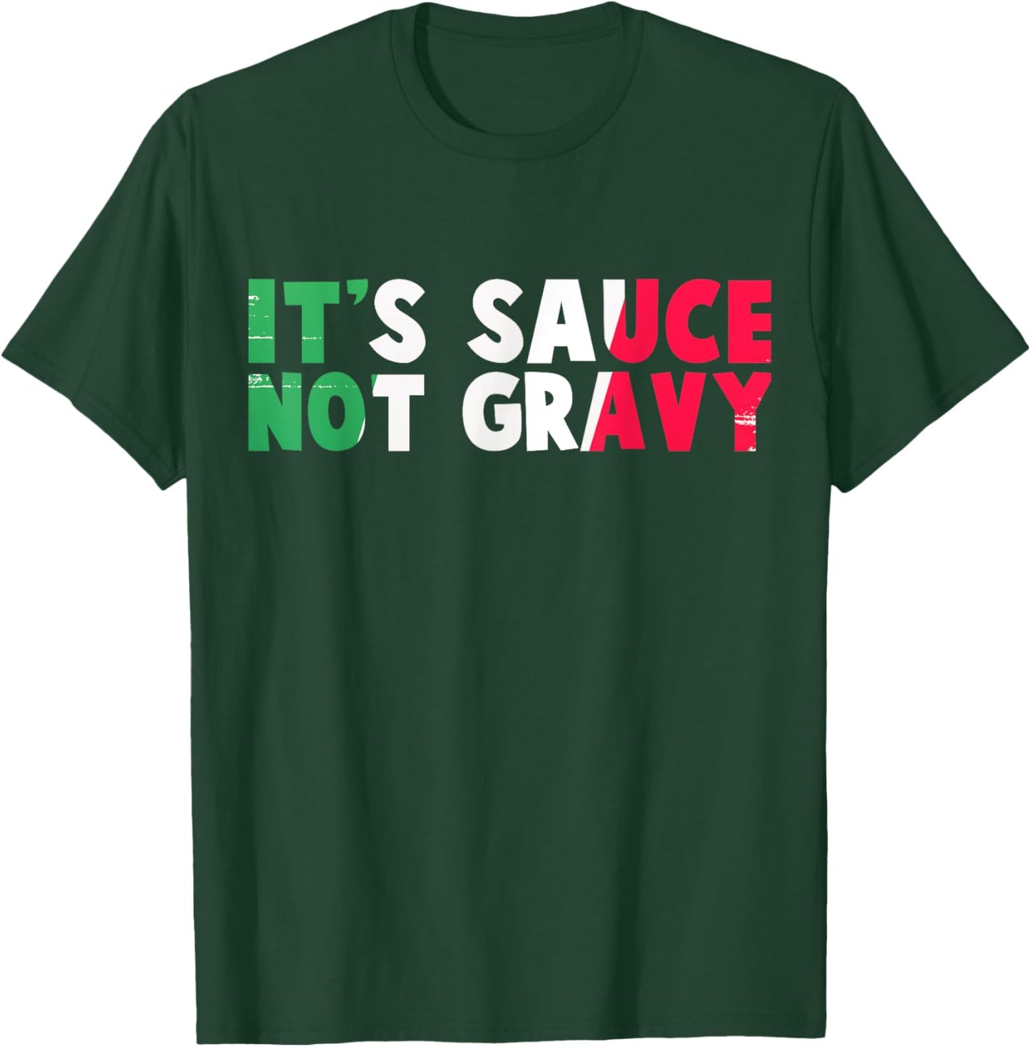 It's Sauce Not Gravy Funny Italian Flag T-Shirt - T-Shirt | Forest