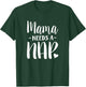 Mama Needs A Nap Funny Tired Mom Adult Nap Time T-Shirt - T-Shirt | Forest