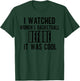 I Watched Women’s Basketball Before It Was Cool T-Shirt - T-Shirt | Forest