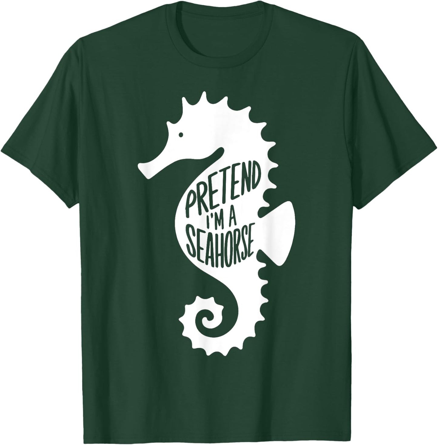 Funny Easy Adult Halloween Costumes Pretend I'm A Seahorse T-Shirt - T-Shirt | Forest
