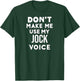 Funny Jock Don't Make Me Use My Jock Voice T-Shirt - T-Shirt | Forest