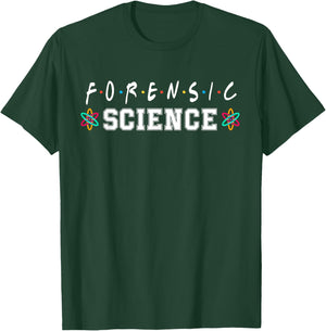 Forensic Science Week apparel intended T-Shirt - T-Shirt | Forest