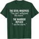 The Devil Whispers You Cant Whitstand The Storm T-Shirt - T-Shirt | Forest