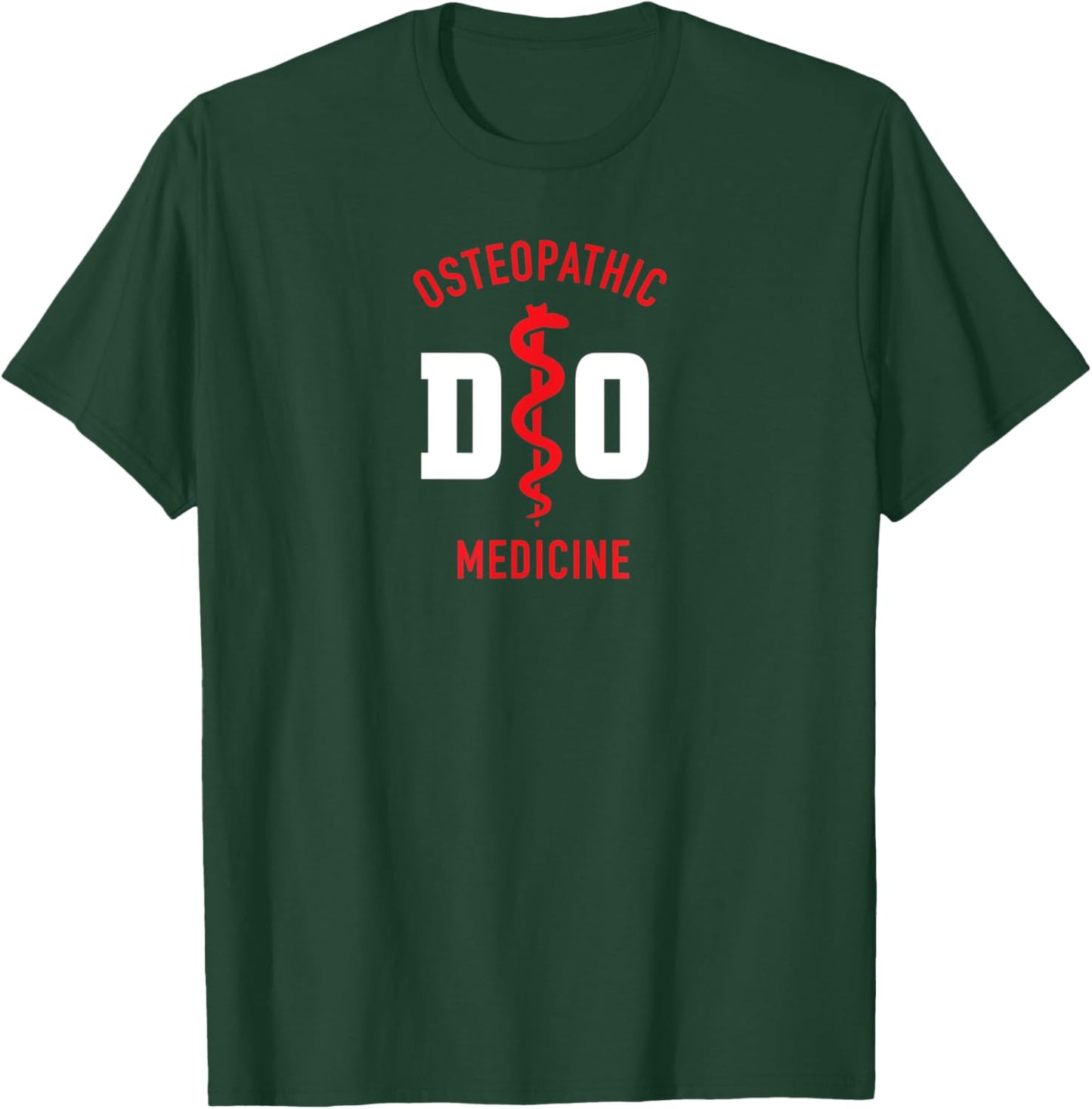 Doctor of Osteopathic Medicine Osteopathy T-Shirt - T-Shirt | Forest