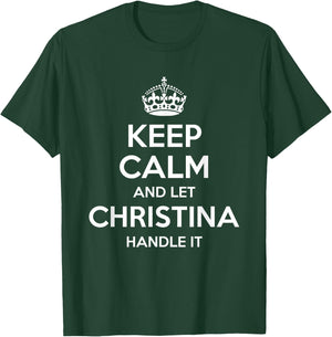 CHRISTINA Keep Calm Personalized Name Funny Birthday Gift T-Shirt - T-Shirt | Forest