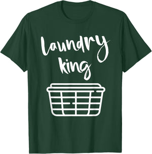 Laundry King Quote Love Cleaning Clothes Washer Dry Fun Gift T-Shirt - T-Shirt | Forest