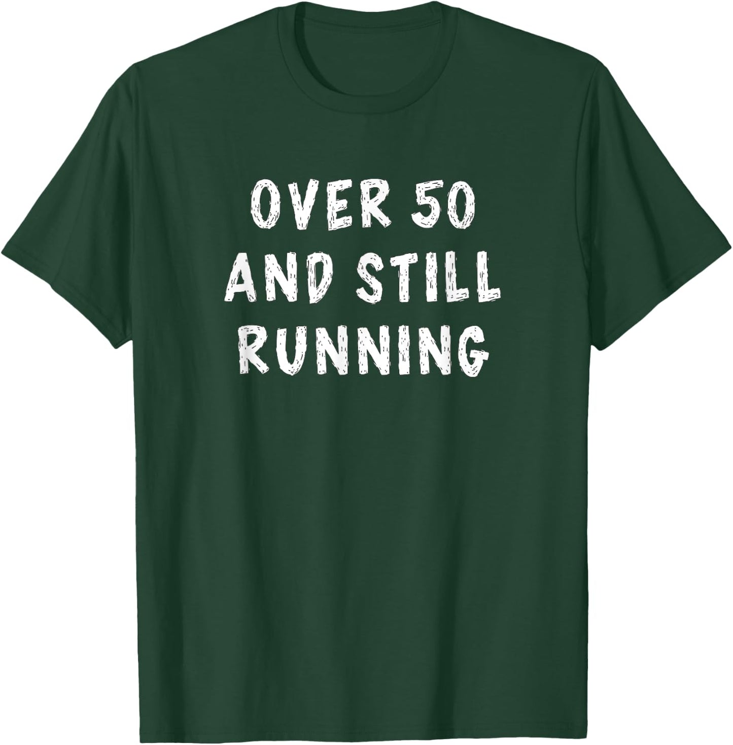 50th Birthday Older Runners Gifts Over the Hill 50 Running T-Shirt - T-Shirt | Forest
