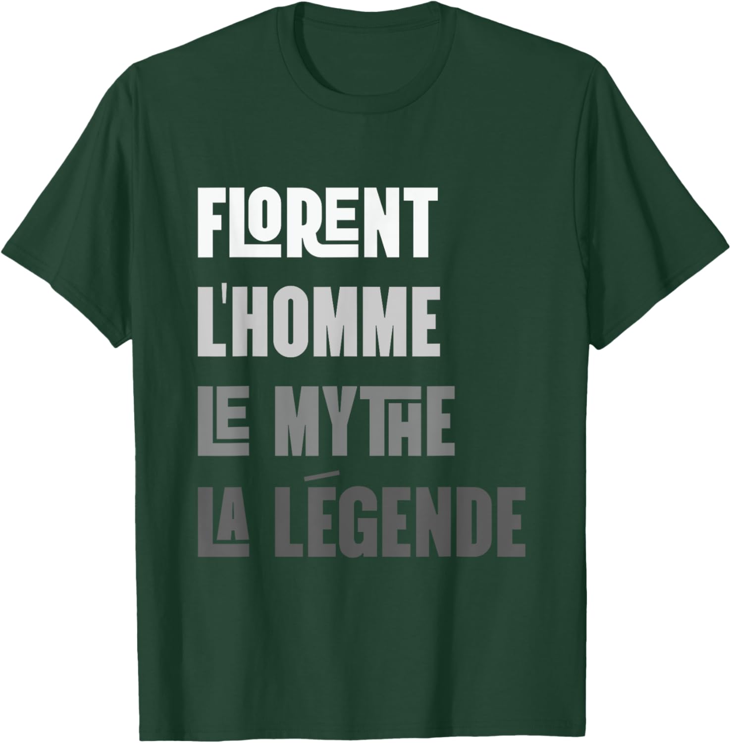 Florent Man Myth Legend Gift First Name Florent , Black, S T-Shirt - T-Shirt | Forest