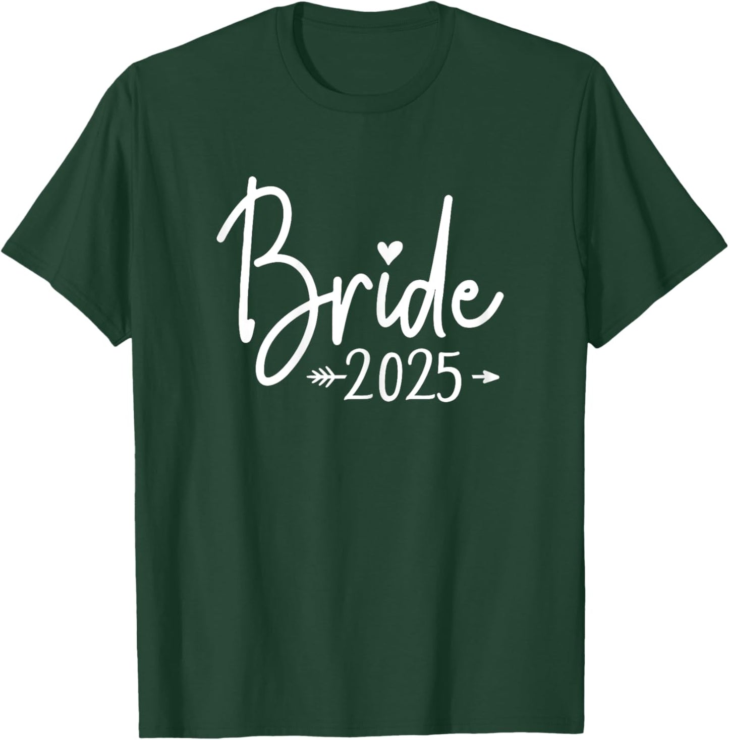 Bride Est 2025 Married Wedding Bridal Party Bachelorette T-Shirt - T-Shirt | Forest