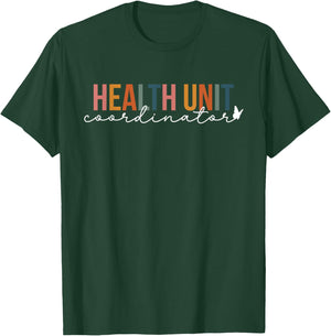 Boho Health Unit Coordinator Appreciation HUC T-Shirt - T-Shirt | Forest