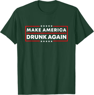 Make America Drunk Again Patriotic 4th of July Beer Drinking T-Shirt - T-Shirt | Forest