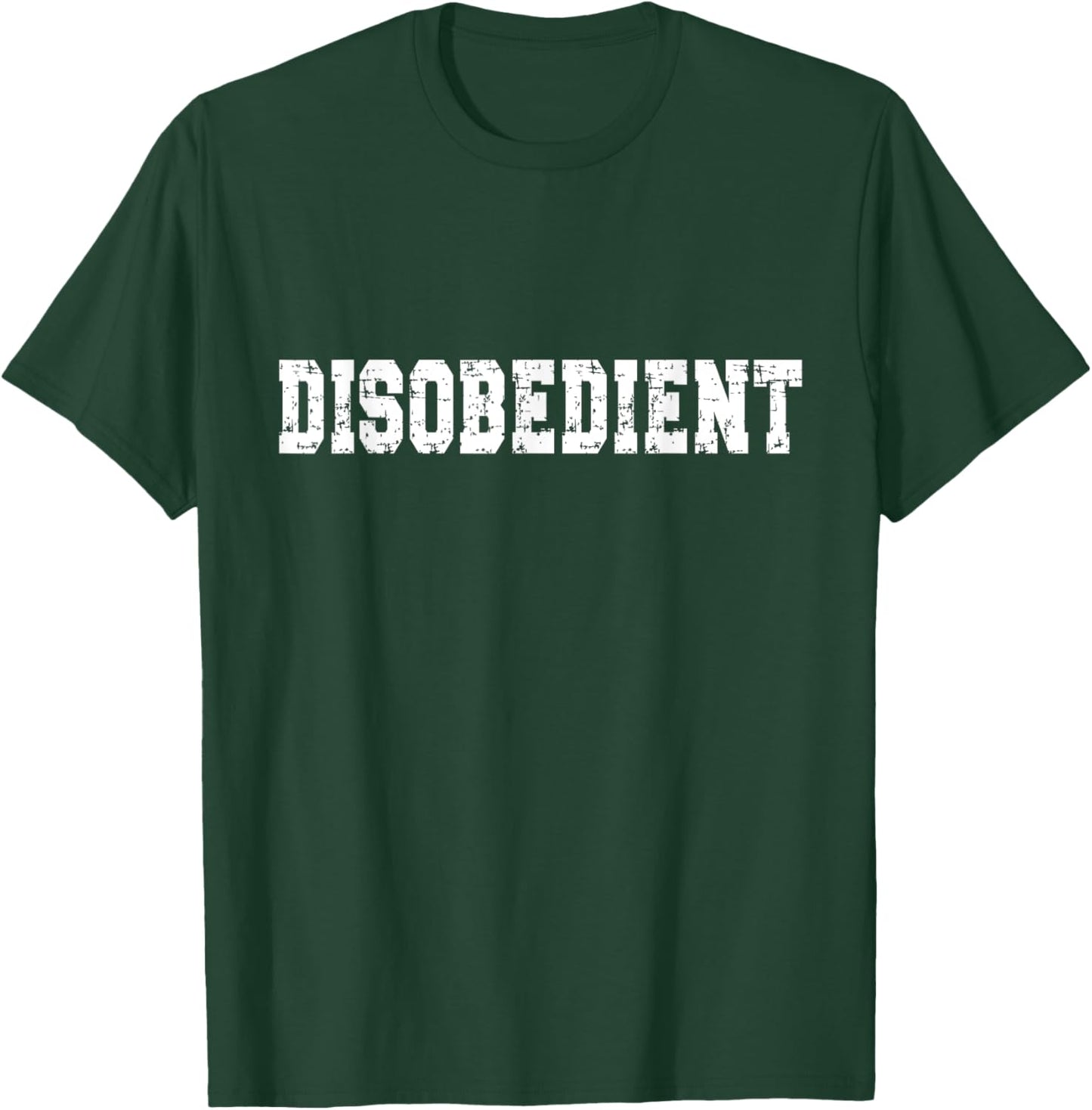 Disobedient Workout Motivation, Funny Gym, Workout Saying T-Shirt - T-Shirt | Forest