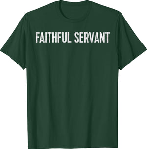 Christian Faithful Servant Vintage T-Shirt - T-Shirt | Forest