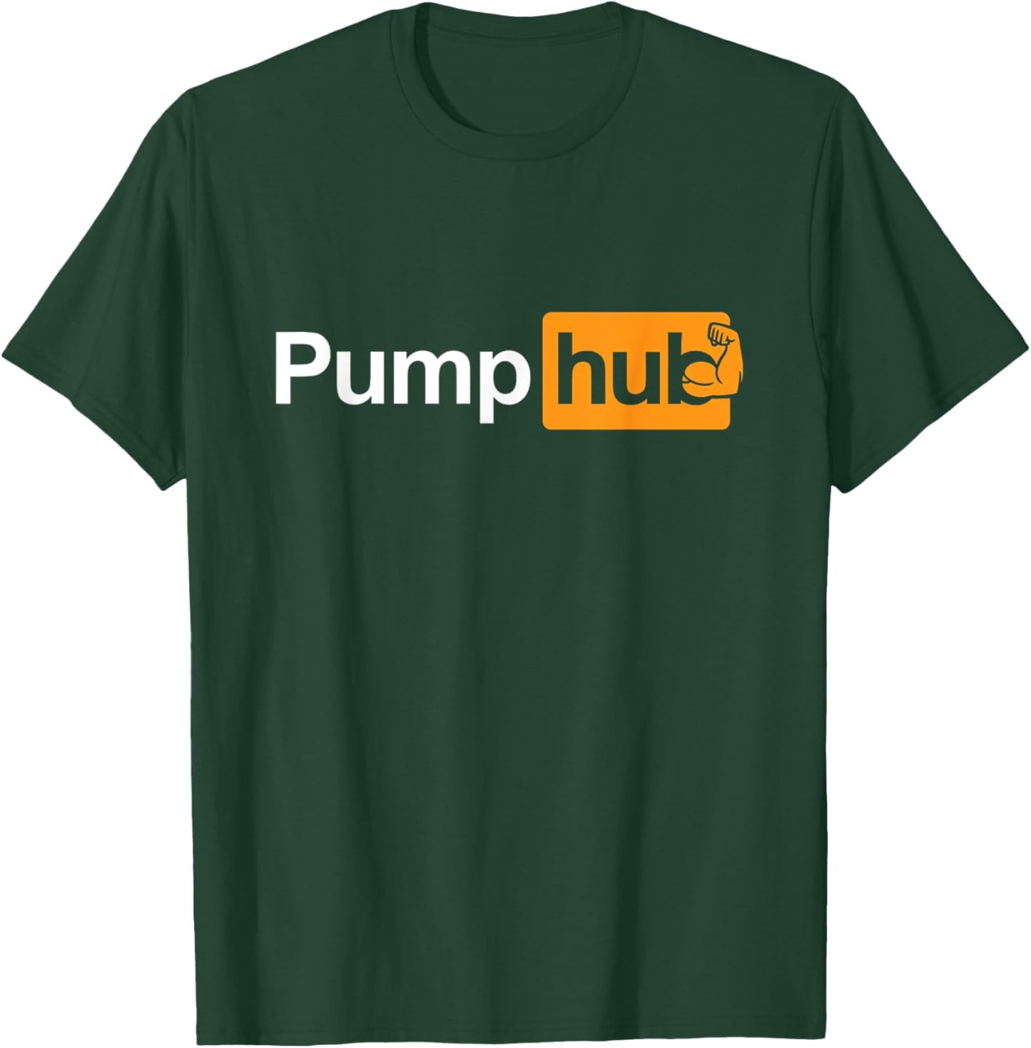 Pump Hub Funny Bodybuilding Weightlifting Design T-Shirt - T-Shirt | Forest