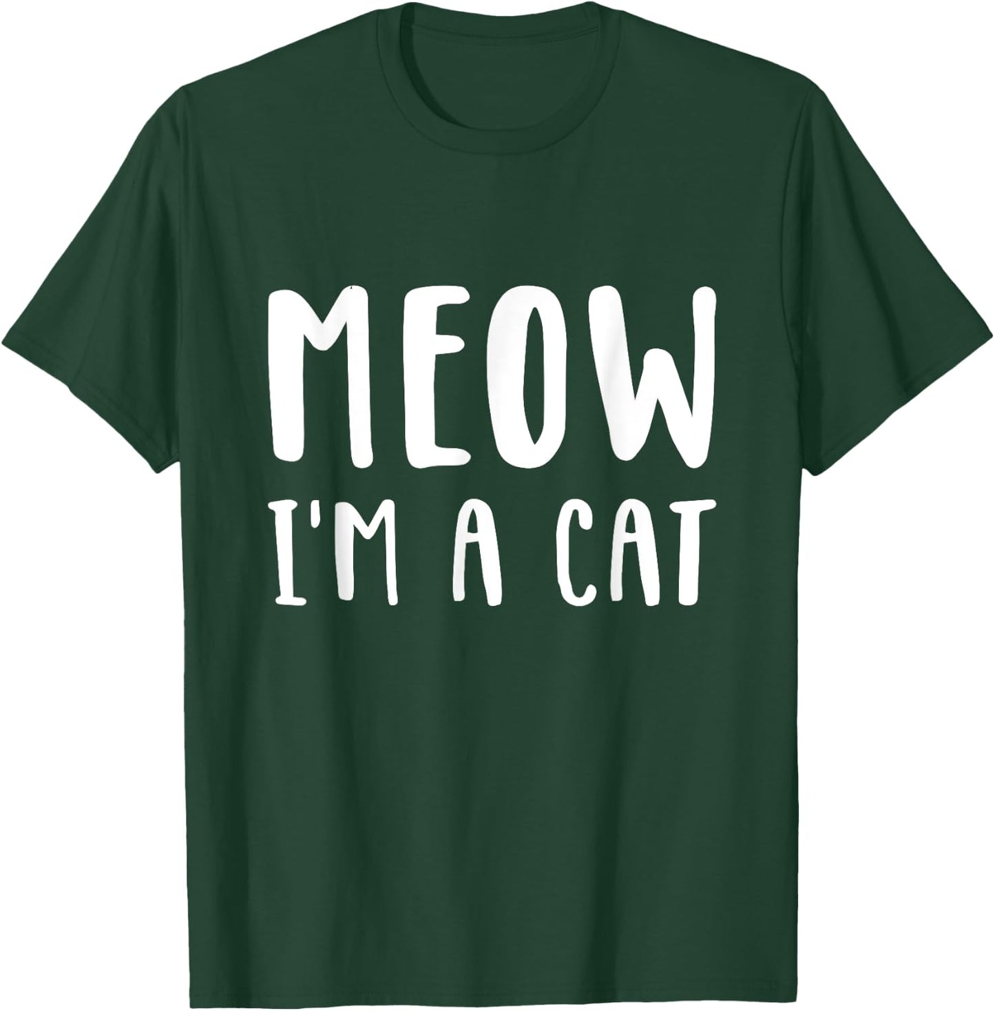 Meow I'm a cat Funny Lazy Animal Halloween Costume T-Shirt - T-Shirt | Forest