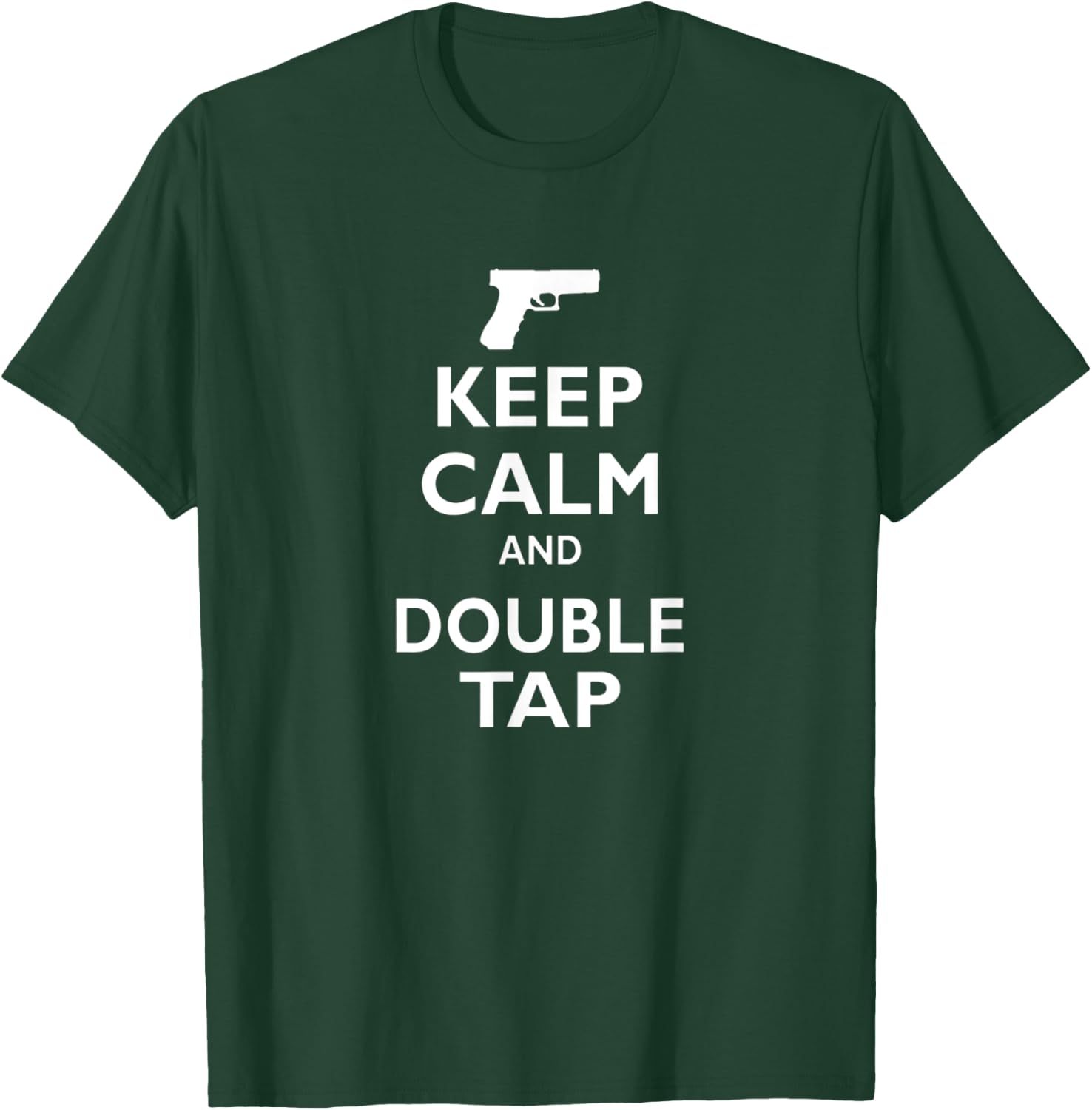 Keep Calm And Double Tap T-Shirt - T-Shirt | Forest