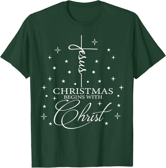 Jesus Christmas Begins With Christ T-Shirt - T-Shirt | Forest