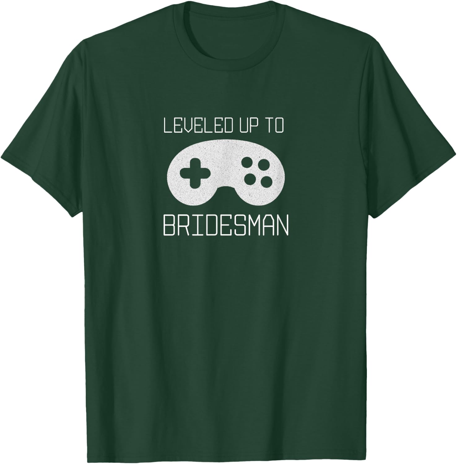 Gamer Bridesman Leveled Up Achievement Meme T-Shirt - T-Shirt | Forest