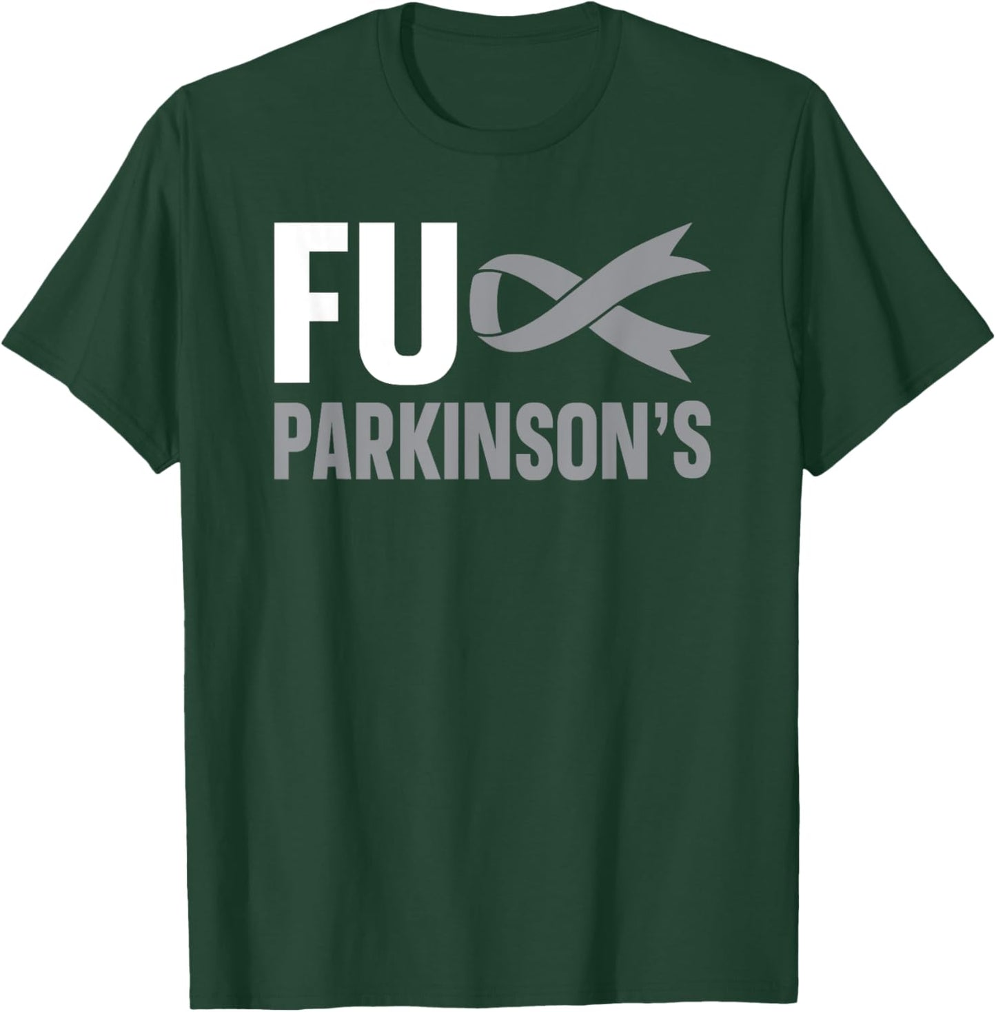 FUCK Parkinsons Disease Grey Ribbon Parkinson's Awareness T-Shirt - T-Shirt | Forest