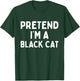 Pretend I'm A Black Cat Easy Lazy Halloween Costume Funny Women Kids T-Shirt - T-Shirt | Forest