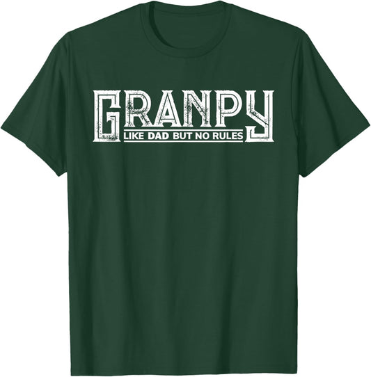 Granpy Funny Grandpa Grandad Grandfather Like Dad No Rules T-Shirt - T-Shirt | Forest