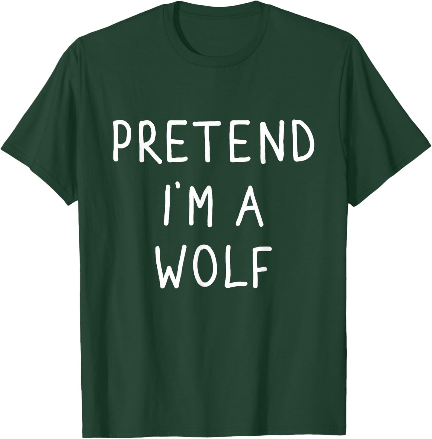 Pretend I'm a wolf funny lazy halloween costume T-Shirt - T-Shirt | Forest