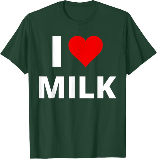 I Love Milk, With A Red Heart T-Shirt - T-Shirt | Forest