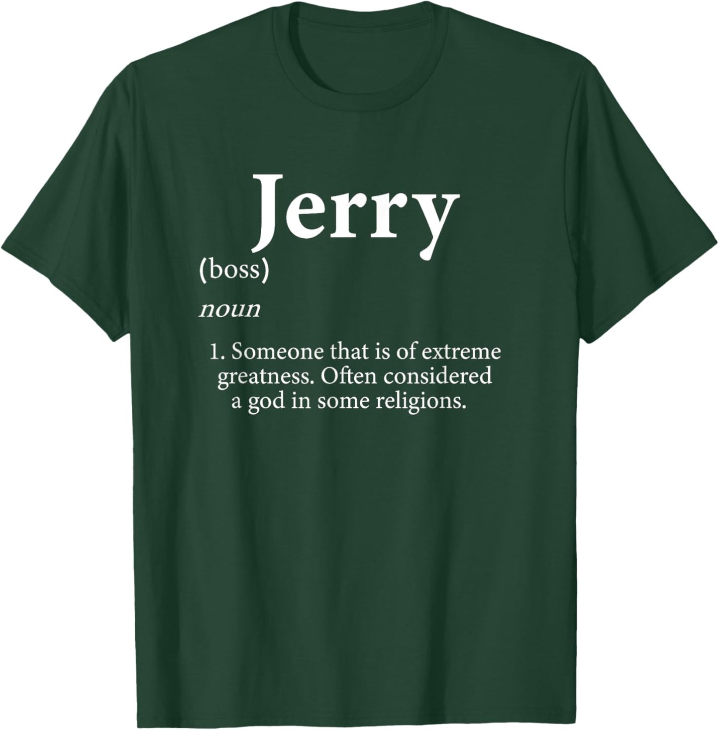 Jerry God Meme Definition Funny First Name Birthday Jerry T-Shirt - T-Shirt | Forest
