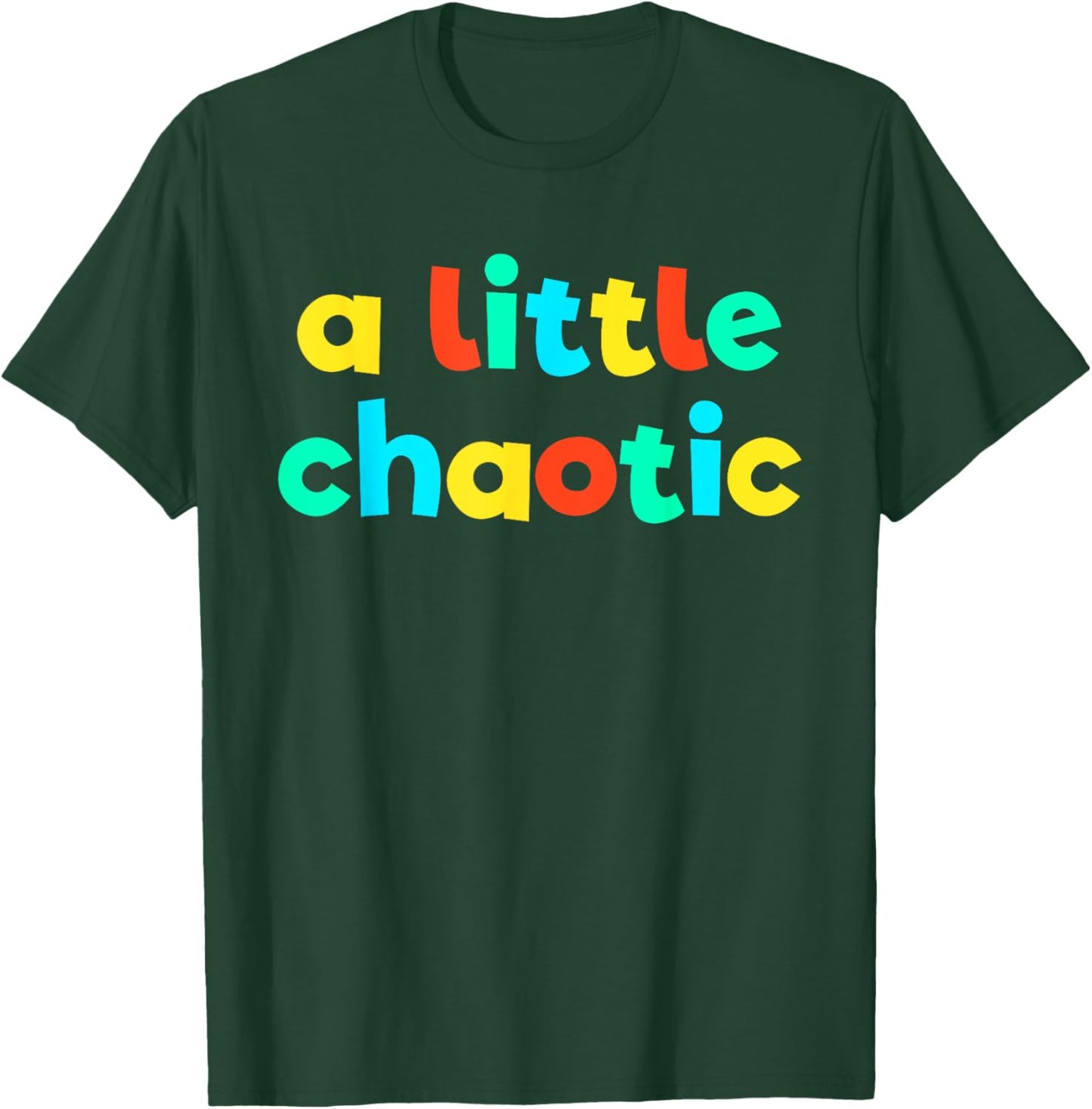 A Little Chaotic Kid Core Funny Brat Gen Z Kidcore T-Shirt - T-Shirt | Forest