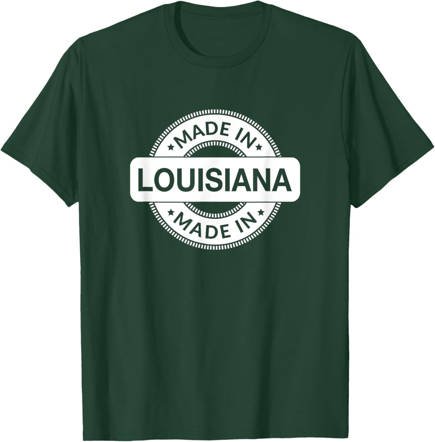 LOUISIANA Home - Born / Made in Louisiana - Classic T-Shirt - T-Shirt | Forest