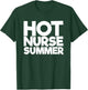 Hot Nurse Summer T-Shirt - T-Shirt | Forest