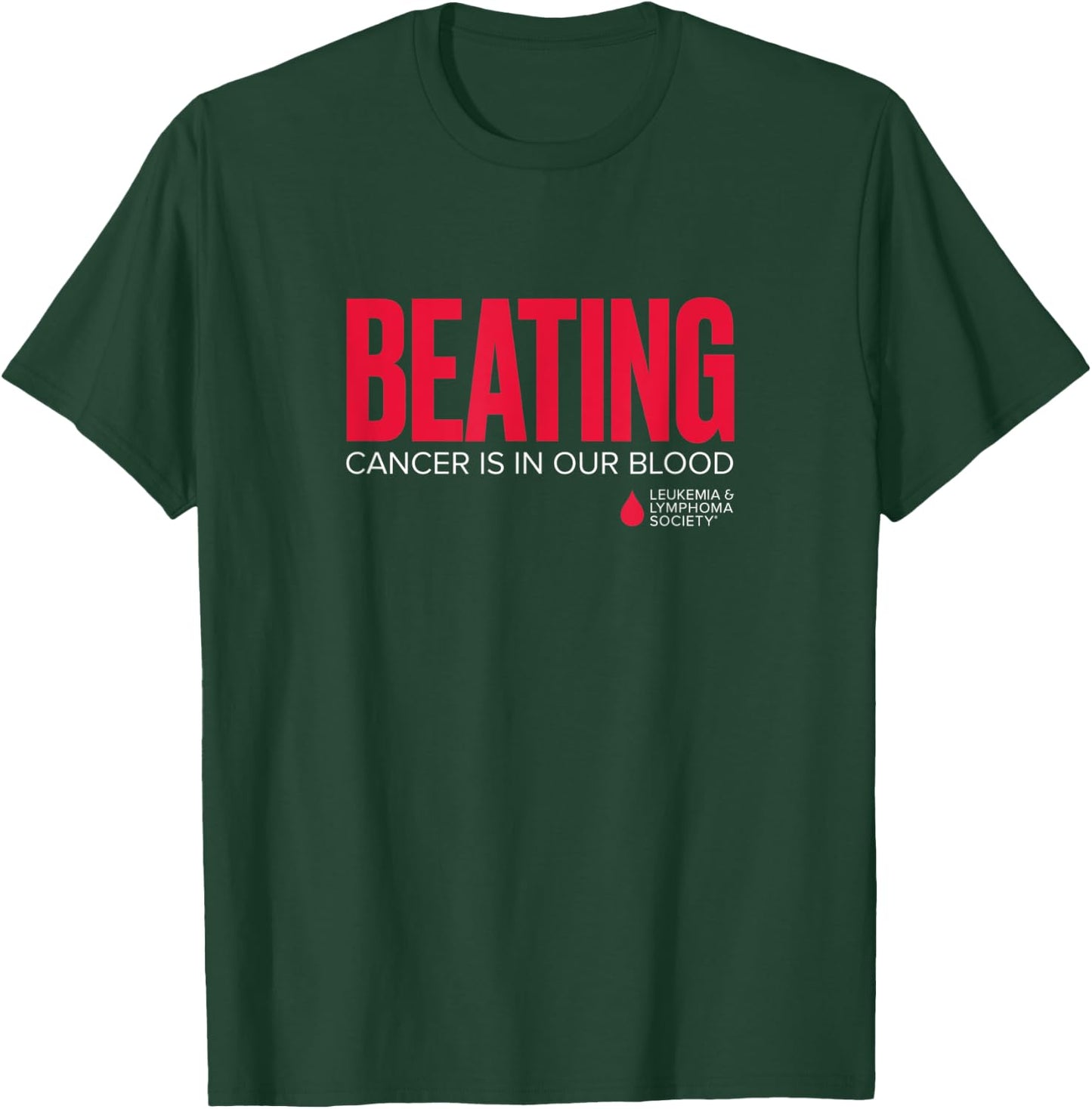 LLS - Beating Cancer is in Our Blood - T Shirt T-Shirt - T-Shirt | Forest