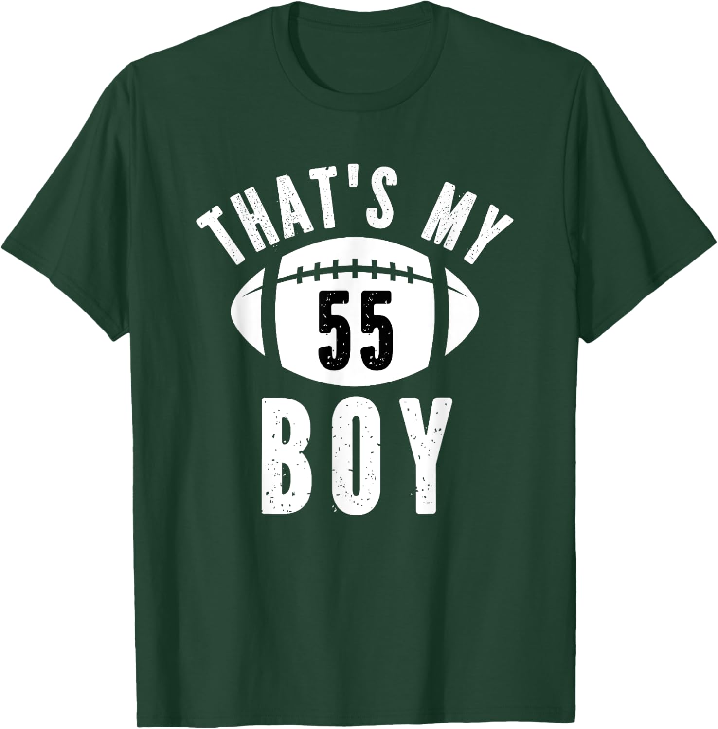 That's My Boy Football Number #55 T-Shirt - T-Shirt | Forest