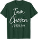 Christian Salvation Quote Baptism Gift 1 Peter I Am Chosen T-Shirt - T-Shirt | Forest