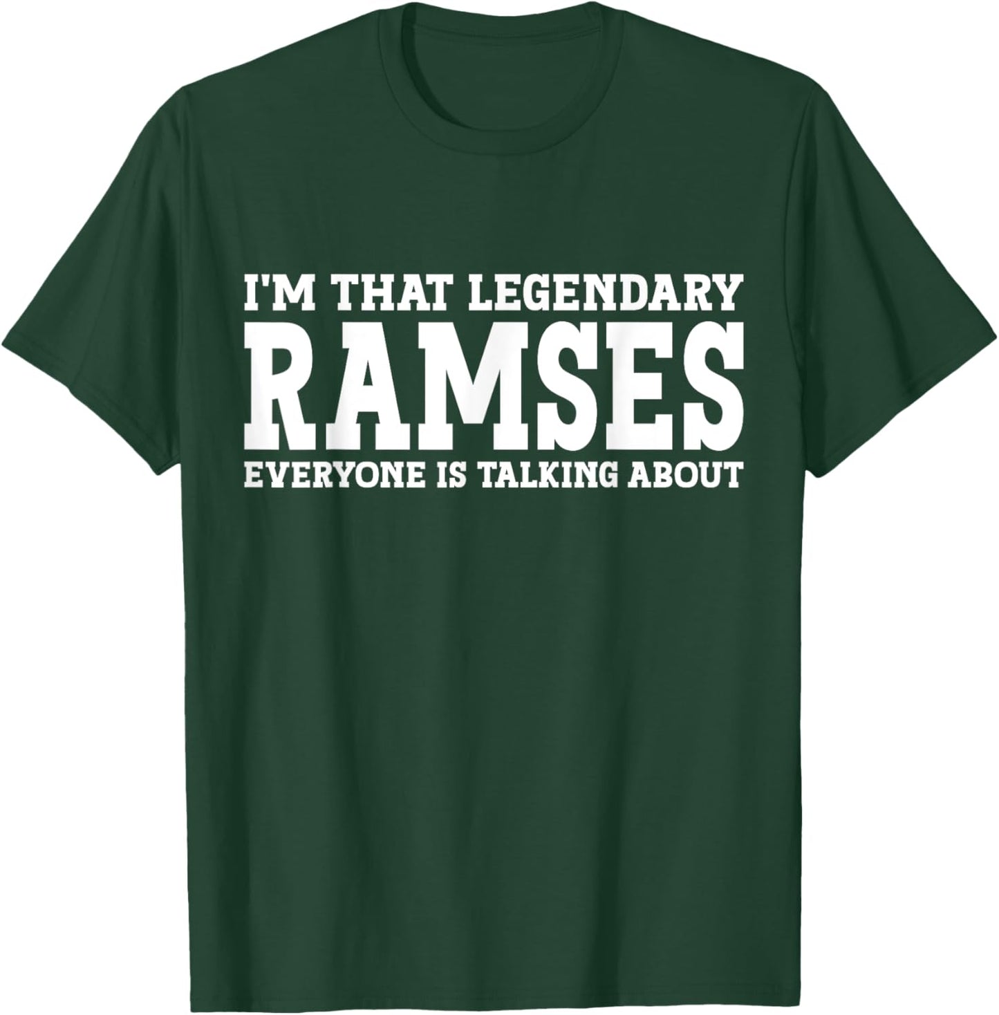 Ramses Personal Name First Name Funny Ramses T-Shirt - T-Shirt | Forest