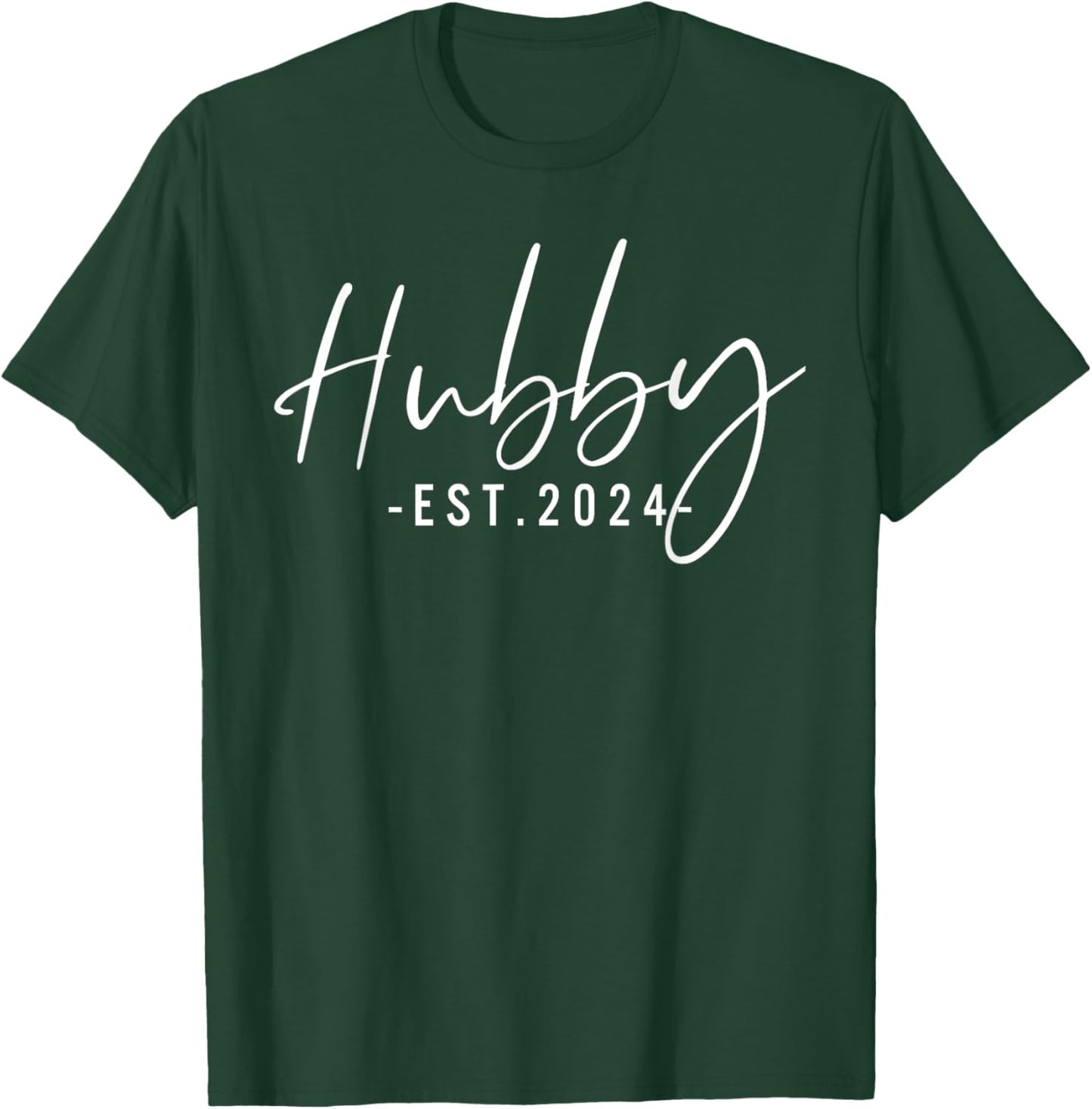 Hubby Est 2024 Just Married Honeymoon Husband Wedding Couple T-Shirt - T-Shirt | Forest