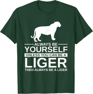 Always Be Yourself Liger Gift Women Tigon Animal T-Shirt - T-Shirt | Forest