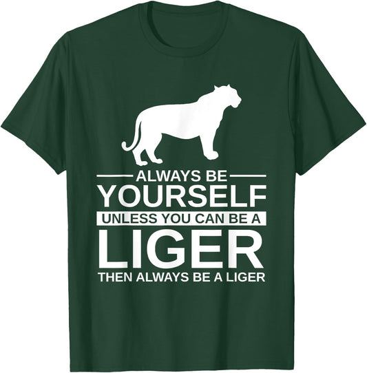 Always Be Yourself Liger Gift Women Tigon Animal T-Shirt - T-Shirt | Forest