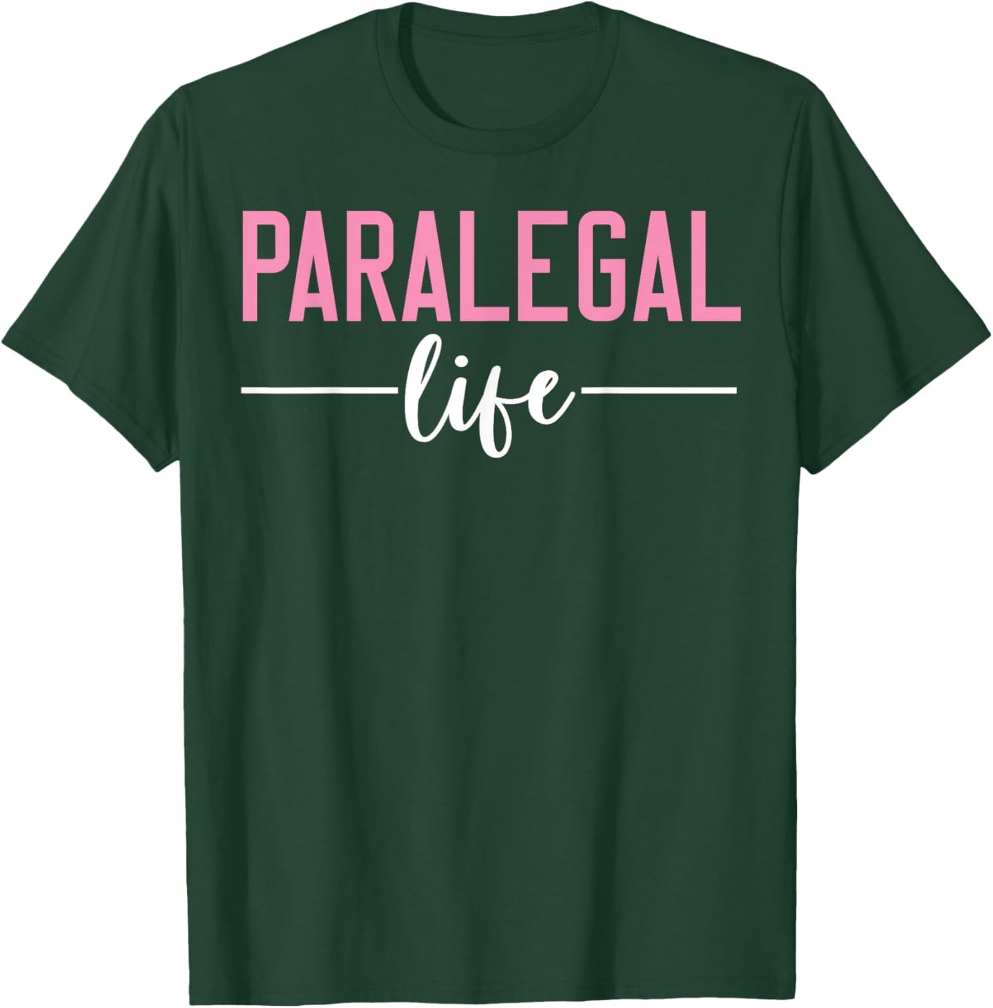 Paralegal T-Shirt - T-Shirt | Forest