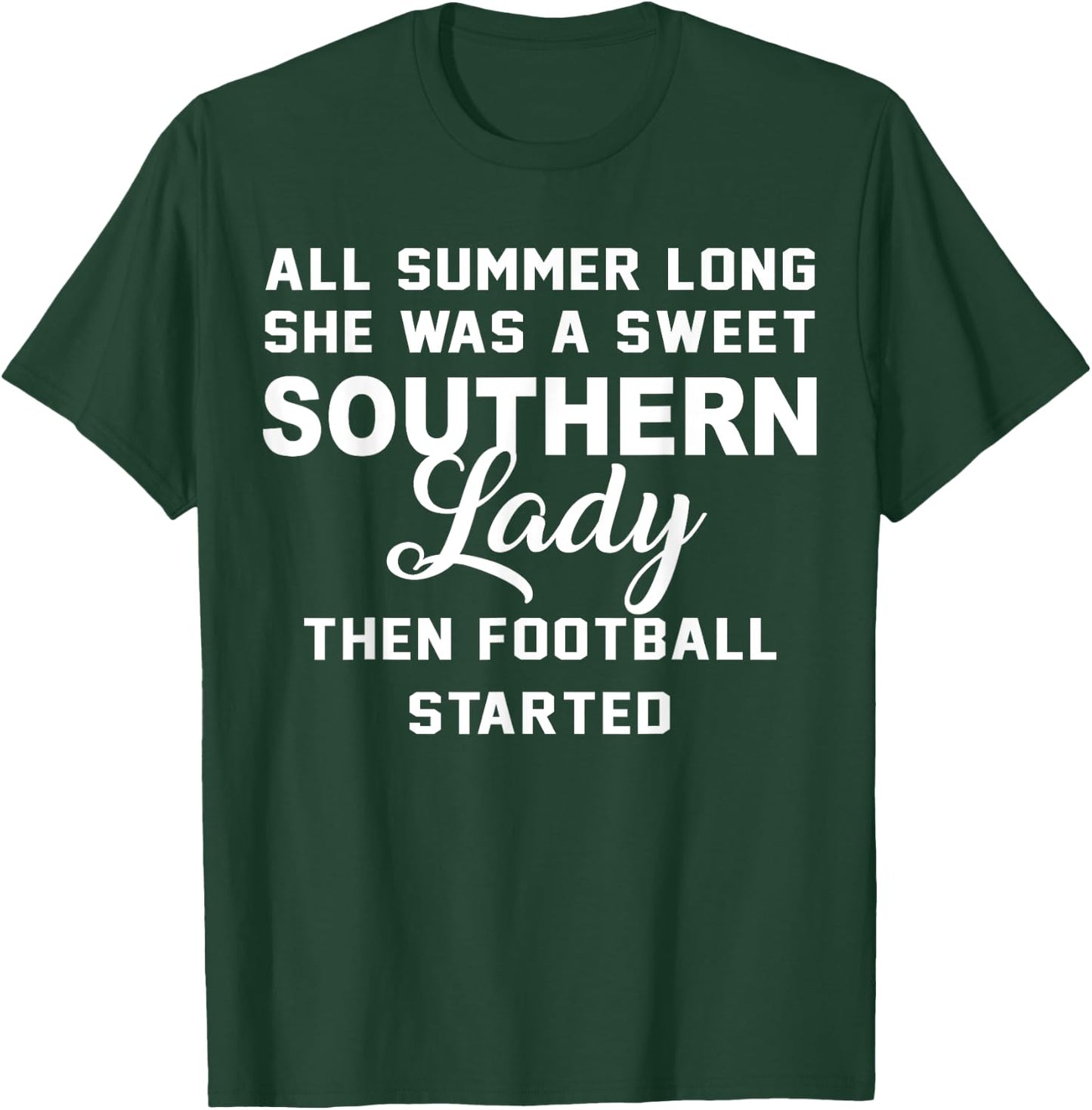 All Summer Long She Was A Sweet Southern Lady Football Shirt T-Shirt - T-Shirt | Forest
