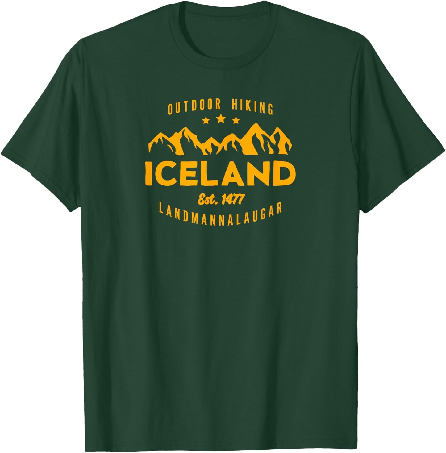 Best Cool Iceland Iceland Hiking LANDMANNALAUGAR Est. 1477 English Hiking T-Shirt - T-Shirt | Forest