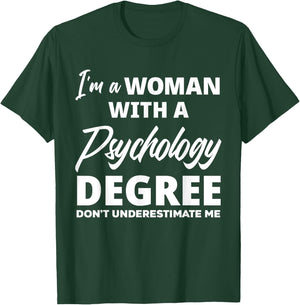 Funny Psychology Degree Graduation Psychologist T-Shirt - T-Shirt | Forest