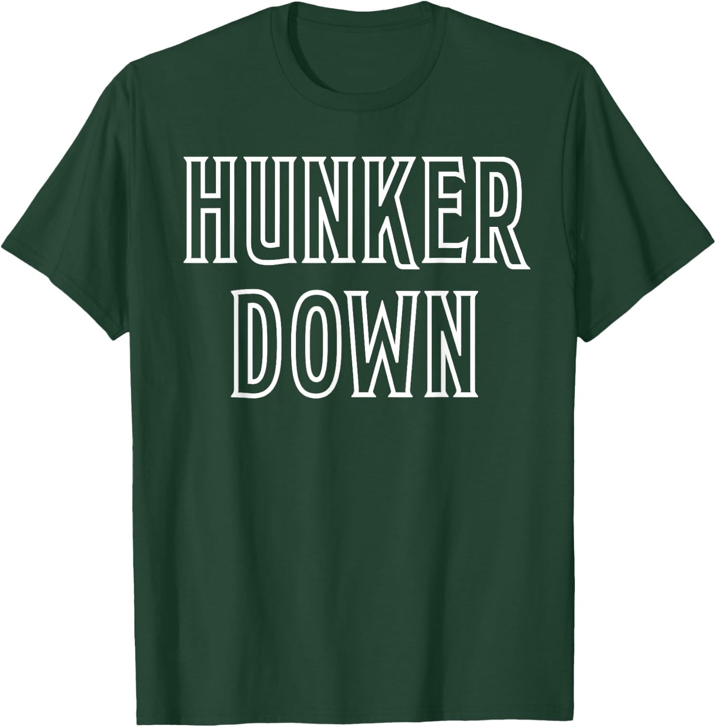 Hunker Down T-Shirt - T-Shirt | Forest