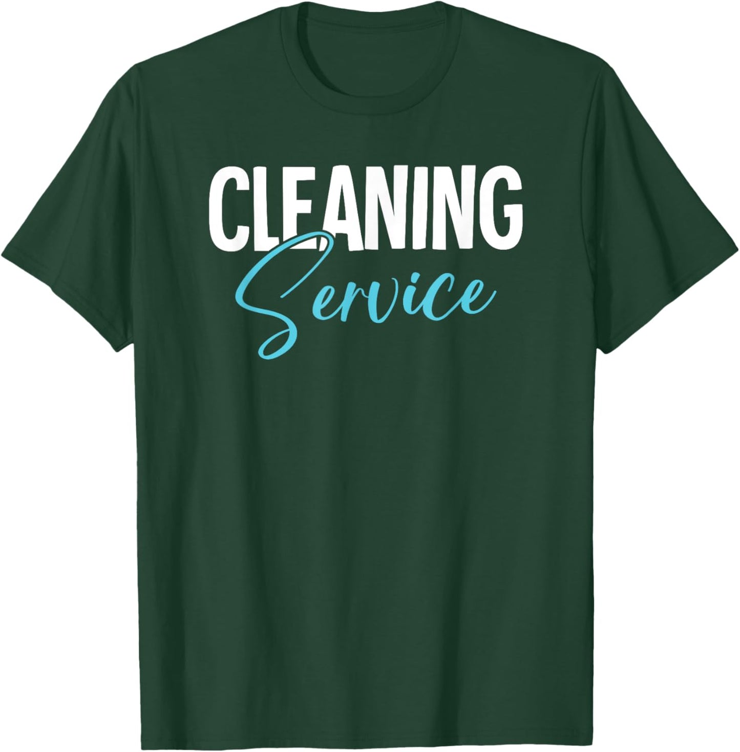 Cleaning Service T-Shirt - T-Shirt | Forest
