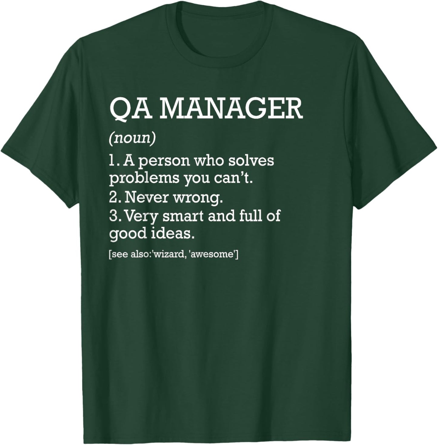Qa Manager Job Definition Funny Quality Assurance Manager T-Shirt - T-Shirt | Forest
