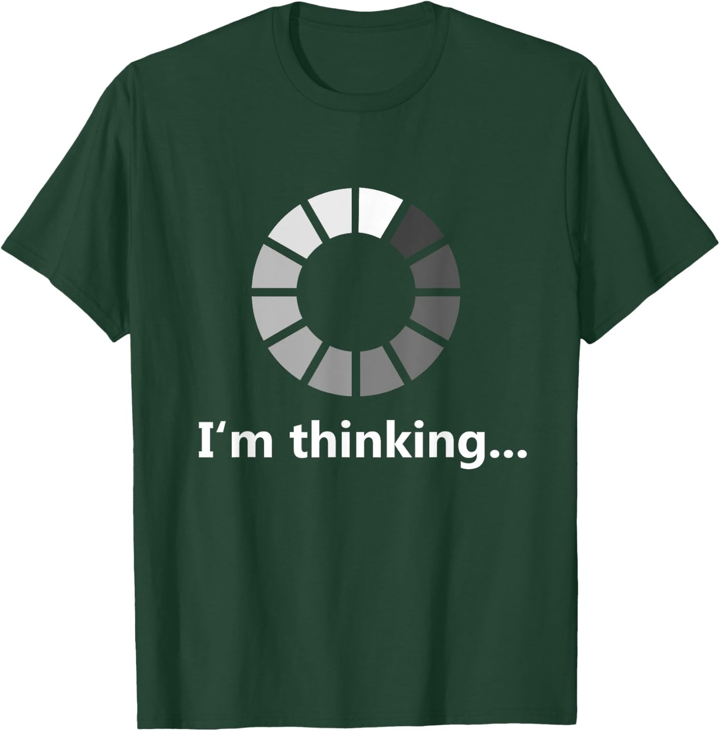 Funny Programmer I'm Thinking T-Shirt - T-Shirt | Forest