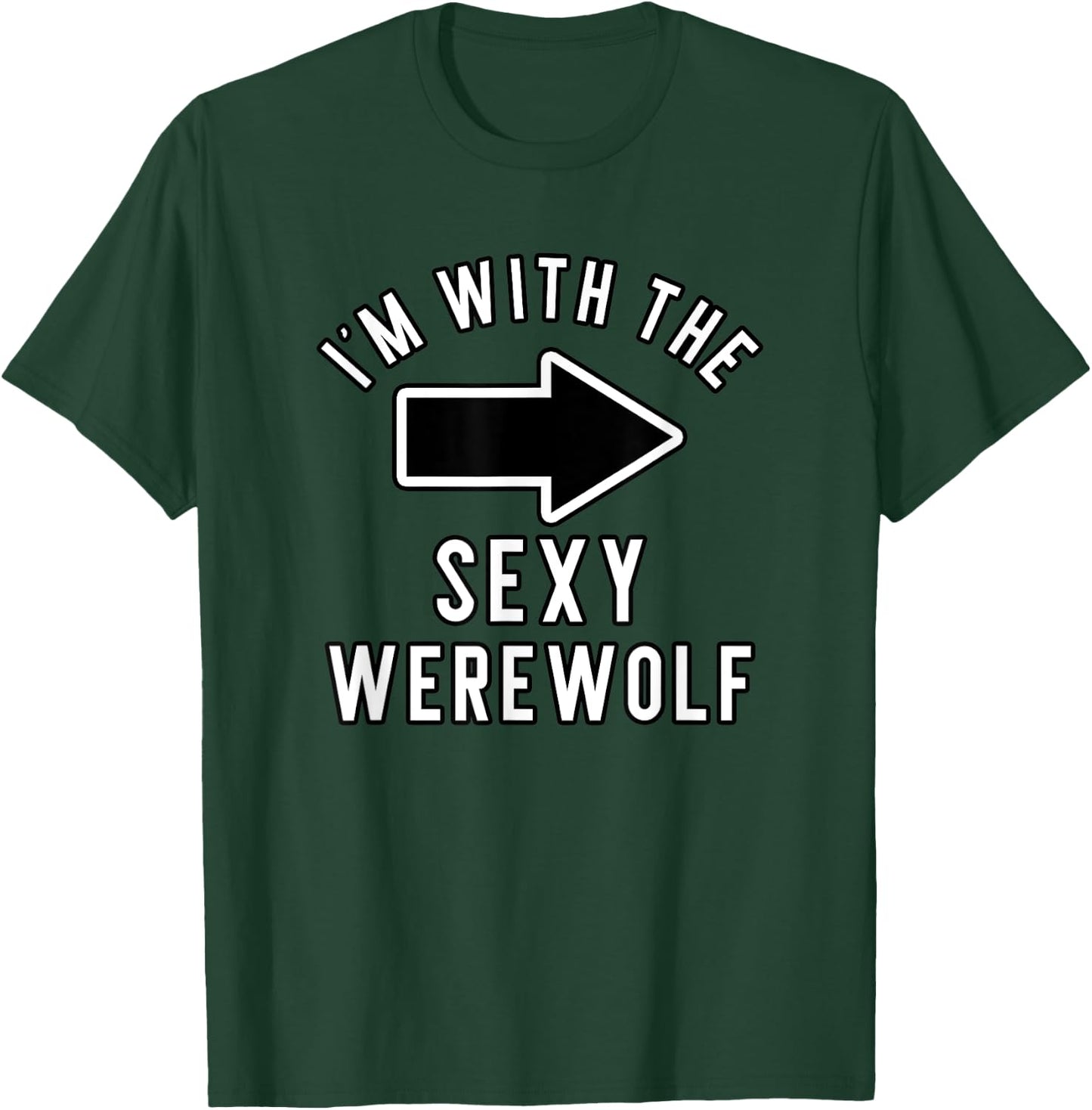 Couples Halloween Costume Shirts I'm With The Sexy Werewolf T-Shirt - T-Shirt | Forest